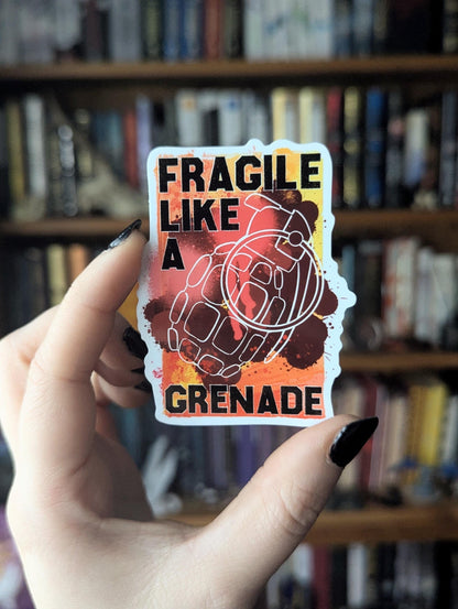 Fragile like a grenade feminine rage translucent sticker