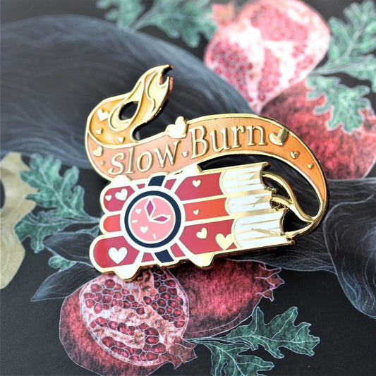 slow burn enamel pin