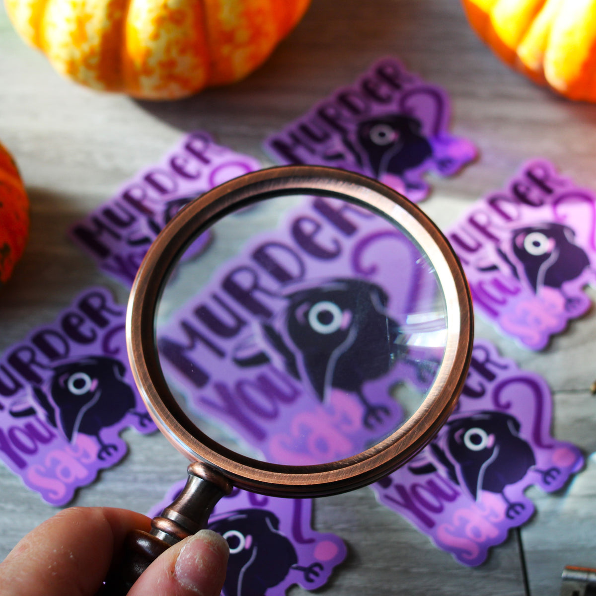 Murder you say- crow collection sticker