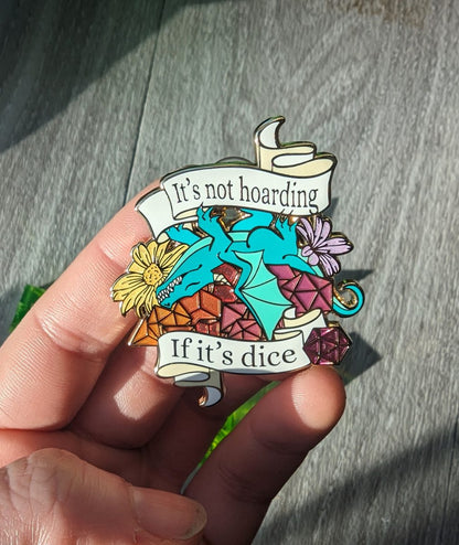it's not hoarding if it's dice Emotional support dice enamel pin- dungeons and dragons enamel pin
