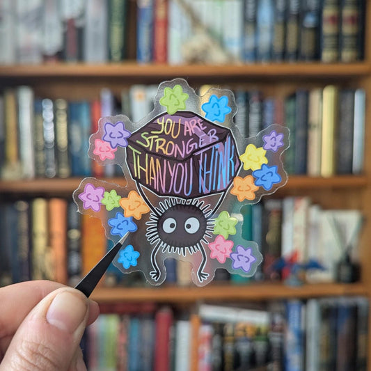 You are stronger than you think spirited away soot sprite Book lover translucent sticker