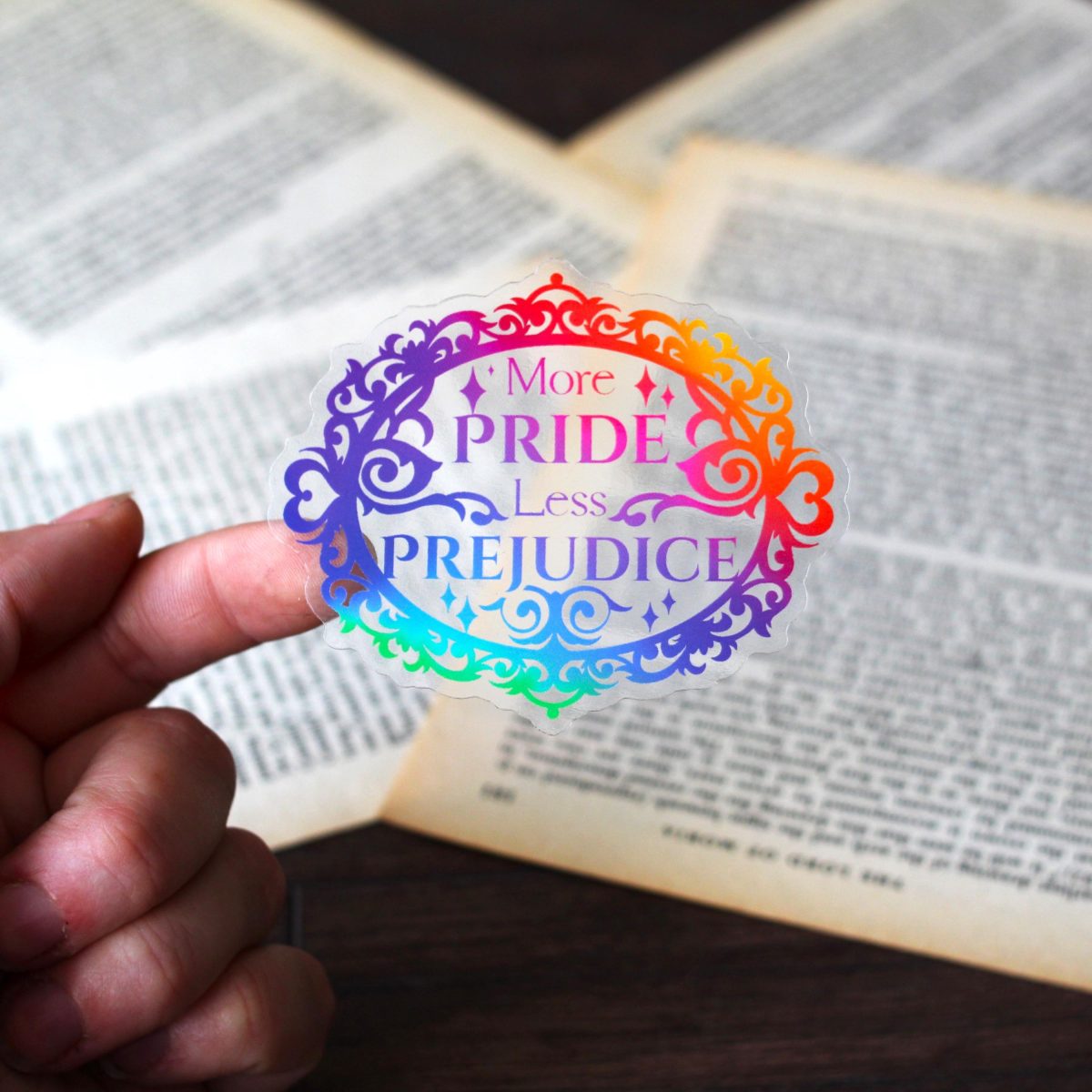 More Pride Less Prejudice Book lover translucent sticker